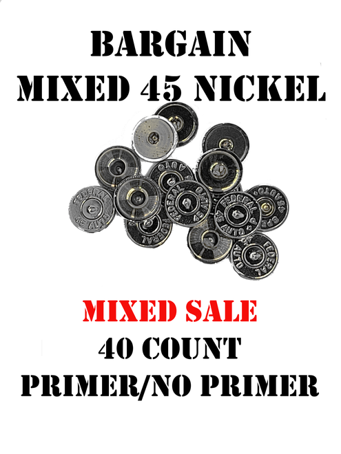 BARGAIN NICKEL MIXED 45 CALIBER